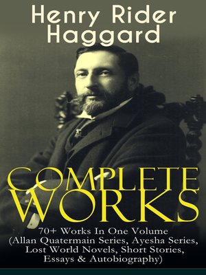 cover image of Complete Works of Henry Rider Haggard